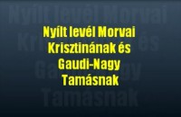 Nyílt levél Morvai Krisztinának és Gaudi-Nagy Tamásnak